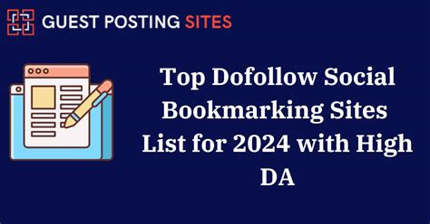 top 500+ social bookmarking platforms for 2024|1200+ Dofollow Social Bookmarking Sites List for 2024.